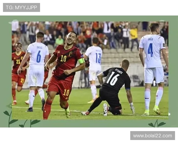 比利时与捷克国家队精彩对决直播即将开启